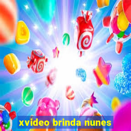 xvideo brinda nunes